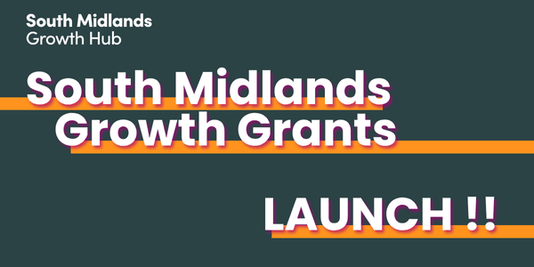 South Midlands Growth Grants